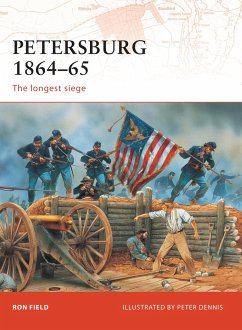 Petersburg 1864-65: The Longest Siege - Field, Ron