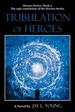 Tribulation of Heroes