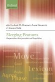 Merging Features: Computation, Interpretation, and Acquisition