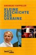 Kleine Geschichte der Ukraine - Bild 1