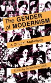 The Gender of Modernism: A Critical Anthology