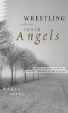 Wrestling with Our Inner Angel