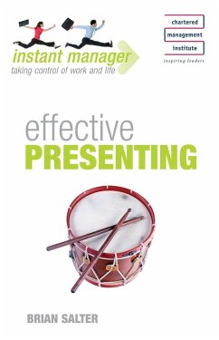 Instant Manager: Effective Presenting - Salter, Brian