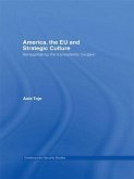 America, the EU and Strategic Culture