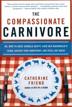 The Compassionate Carnivore - Friend, Catherine