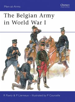 The Belgian Army in World War I - Pawly, Ronald; Lierneux, Pierre