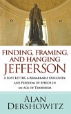 Finding, Framing, and Hanging Jefferson