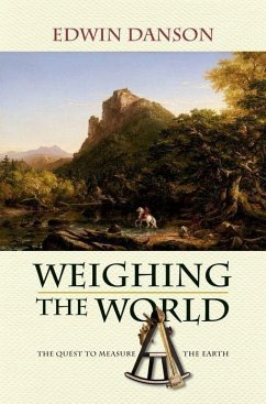 Weighing the World - Danson, Edwin