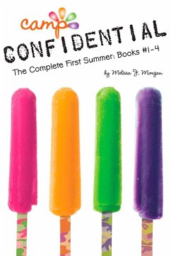 The Complete First Summer: Books #1-4 - Morgan, Melissa J