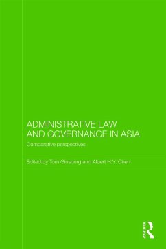 Administrative Law and Governance in Asia - Chen, Albert H.Y. / Ginsburg, Tom (eds.)
