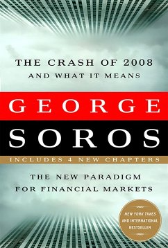 The Crash of 2008 and What It Means - Soros, George