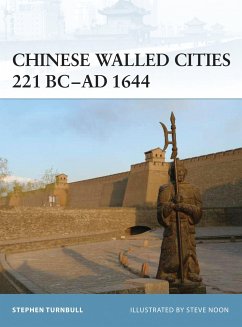 Chinese Walled Cities 221 Bc- Ad 1644 - Turnbull, Stephen