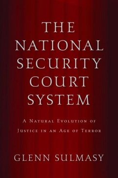 The National Security Court System - Sulmasy, Glenn