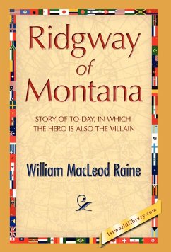 Ridgway of Montana - Raine, William Macleod