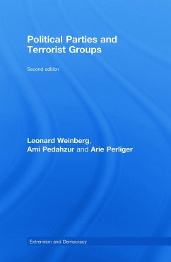 Political Parties and Terrorist Groups - Weinberg, Leonard; Pedahzur, Ami; Perliger, Arie