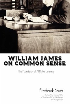 William James on Common Sense - Bauer, Frederick