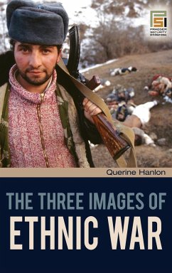 The Three Images of Ethnic War - Hanlon, Querine