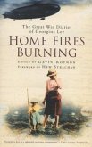Home Fires Burning: The Great War Diaries of Georgina Lee