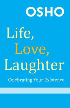 Life, Love, Laughter - Osho