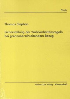 Sicherstellung der Wohlverhaltensregeln bei grenzüberschreitendem Bezug - Stephan, Thomas