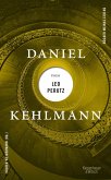 Daniel Kehlmann über Leo Perutz / Bücher meines Lebens Bd.6
