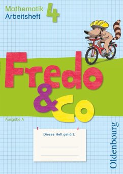 Fredo & Co A 4 Arbeitsheft / Fredo & Co Bd.4 - Franzen-Stephan, Nicole;Strothmann, Anne;Plötzer, Ute