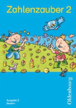 Cover 2. Jahrgangsstufe, Schülerbuch / Zahlenzauber, Ausgabe E, Bayern (Bisherige Ausgabe)