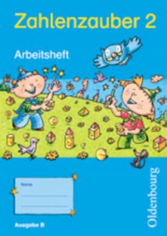 2. Jahrgangsstufe, Arbeitsheft / Zahlenzauber, Ausgabe E, Bayern (Bisherige Ausgabe)
