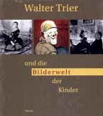 Walter Trier und die Bilderwelt der Kinder