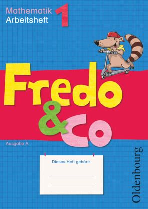 Fredo & Co A 1. Arbeitsheft / Fredo & Co Bd.1
