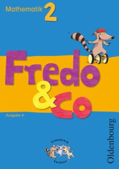 Fredo - Mathematik - Ausgabe A - 2009 - 2. Schuljahr / Fredo & Co - Mathematik, Ausgabe A - Gerstner, Petra