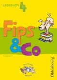 4. Schuljahr, Schülerbuch / Fips & Co, Lesebuch, Ausgabe A