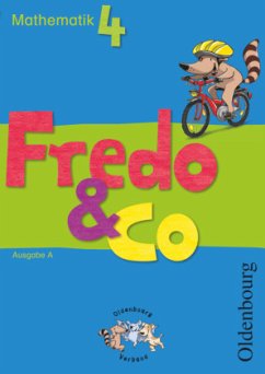 Fredo - Mathematik - Ausgabe A - 2009 - 4. Schuljahr / Fredo & Co - Mathematik, Ausgabe A - Franzen-Stephan, Nicole;Strothmann, Anne;Plötzer, Ute