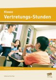 Klasse Vertretungs-Stunden Klasse Vertretungs-Stunden