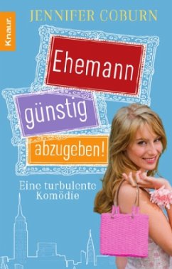 Ehemann günstig abzugeben! - Coburn, Jennifer