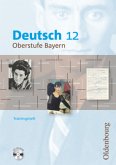 Deutsch Oberstufe - Arbeits- und Methodenbuch Bayern - 12. Jahrgangsstufe / Deutsch Oberstufe Bayern