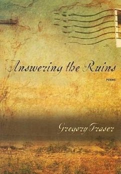 Answering the Ruins - Fraser, Gregory