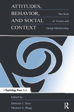 Attitudes, Behavior, and Social Context