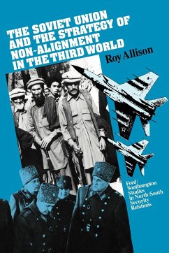 The Soviet Union and the Strategy of Non-Alignment in the Third World - Allison, Roy; Roy, Allison