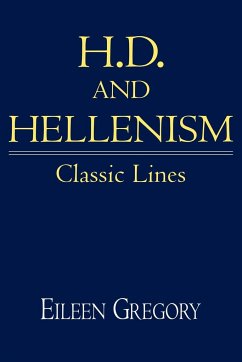 H. D. and Hellenism - Gregory, Eileen