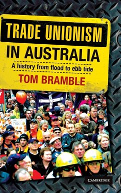 Trade Unionism in Australia - Bramble, Tom