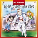 Neil Armstrong / Wir treffen Neil Armstrong / Wir treffen