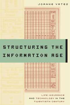 Structuring the Information Age - Yates, Joanne