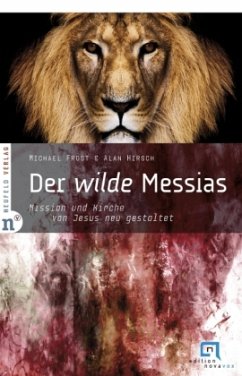 Der wilde Messias - Hirsch, Alan;Frost, Michael