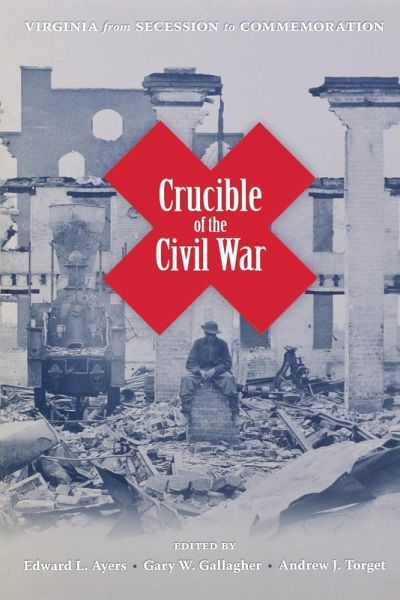 Crucible of the Civil War