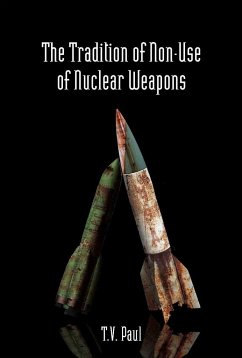 The Tradition of Non-Use of Nuclear Weapons - Paul, T V