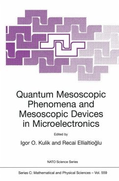 Quantum Mesoscopic Phenomena and Mesoscopic Devices in Microelectronics - Kulik, Igor O. / Ellialtiogammalu, Recai (eds.)