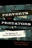 Perverts and Predators