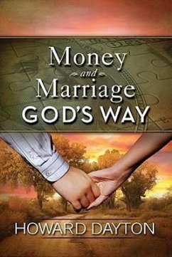 Money and Marriage God's Way - Dayton, Howard