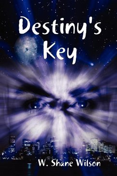 Destiny's Key - Wilson, W. Shane